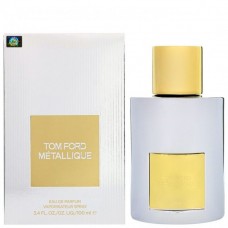 Женская парфюмерная вода Tom Ford Metallique 100 мл (Euro A-Plus качество Lux)